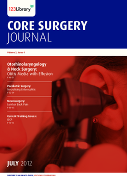Core Surgery Journal, volume 2, issue 4: Otorhinolaryngology and Neck Surgery Core Surgery Journal, volume 2, issue 4: Otorhinolaryngology and Neck Surgery