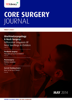 Core Surgery Journal, volume 4, issue 3: Otorhinolaryngology And Neck Surgery Core Surgery Journal, volume 4, issue 3: Otorhinolaryngology And Neck Surgery