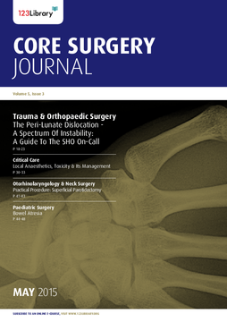 Core Surgery Journal, volume 5, issue 3: Trauma and Orthopaedic Surgery Core Surgery Journal, volume 5, issue 3: Trauma and Orthopaedic Surgery