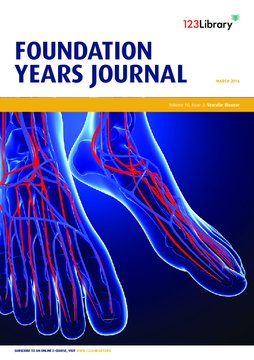 Foundation Years Journal, volume 10, issue 3: Vascular Disease
