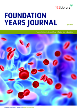 Foundation Years Journal, volume 11, issue 7: Haematology, Palliative Care, and Geriatrics Foundation Years Journal, volume 11, issue 7: Haematology, Palliative Care, and Geriatrics