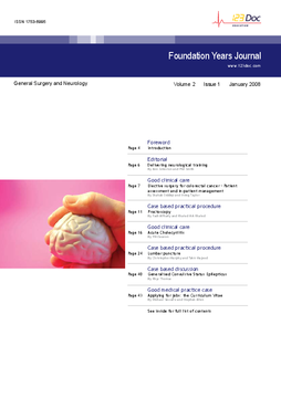 Foundation Years Journal, volume 2, issue 1: General Surgery, Neurology Foundation Years Journal, volume 2, issue 1: General Surgery, Neurology