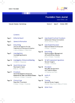 Foundation Years Journal, volume 2, issue 8: Vascular Disease, Haematology Foundation Years Journal, volume 2, issue 8: Vascular Disease, Haematology