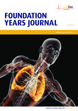 Foundation Years Journal, volume 3, issue 6: Respiratory Foundation Years Journal, volume 3, issue 6: Respiratory