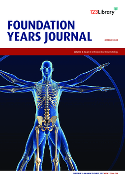 Foundation Years Journal, volume 3, issue 8: Orthopaedics and Rheumatology Foundation Years Journal, volume 3, issue 8: Orthopaedics and Rheumatology