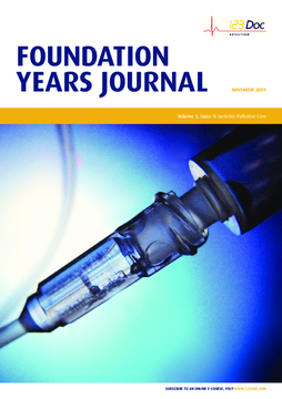 Foundation Years Journal, volume 3, issue 9: Geriatric and Palliative Care Foundation Years Journal, volume 3, issue 9: Geriatric and Palliative Care