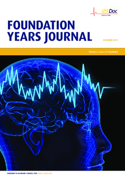 Foundation Years Journal, volume 5, issue 10: Psychiatry Foundation Years Journal, volume 5, issue 10: Psychiatry