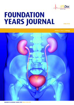 Foundation Years Journal, volume 5, issue 3: Urology Foundation Years Journal, volume 5, issue 3: Urology