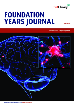 Foundation Years Journal, volume 6, issue 6: Psychiatry Part 2 Foundation Years Journal, volume 6, issue 6: Psychiatry Part 2