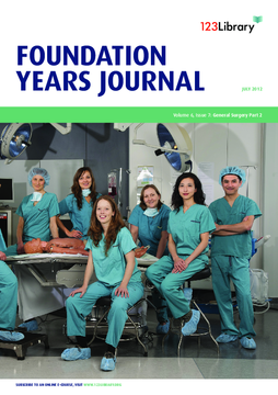 Foundation Years Journal, volume 6, issue 7: General Surgery Part 2