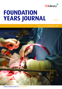 Foundation Years Journal, volume 7, issue 5: Vascular Disease Foundation Years Journal, volume 7, issue 5: Vascular Disease