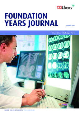 Foundation Years Journal, volume 8, issue 1: Radiology Part 2 Foundation Years Journal, volume 8, issue 1: Radiology Part 2