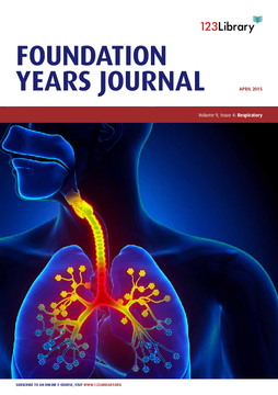 Foundation Years Journal, volume 9, issue 4: Respiratory