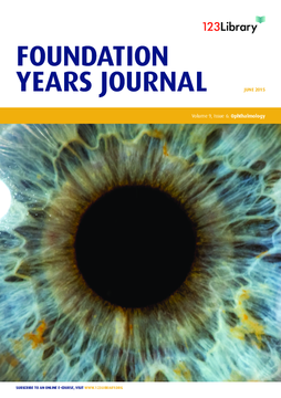 Foundation Years Journal, volume 9, issue 6: Ophthalmology Foundation Years Journal, volume 9, issue 6: Ophthalmology